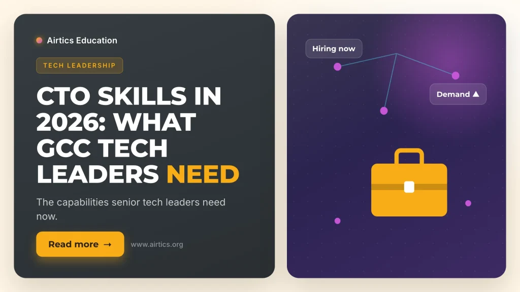 CTO Skills in 2026: What Senior Tech Leaders in the GCC Need - Airtics Education