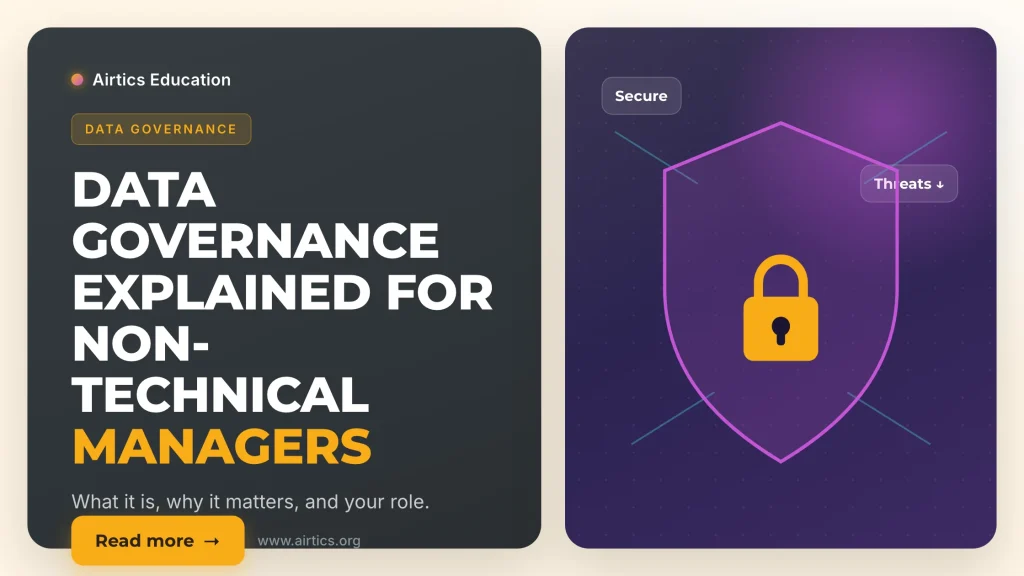 Data Governance Explained for Non-Technical Managers - Airtics Education