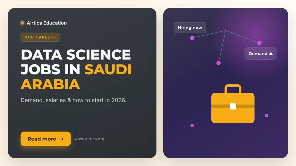 Data science jobs in Saudi Arabia 2026 - demand, salaries and how to start - Airtics Education