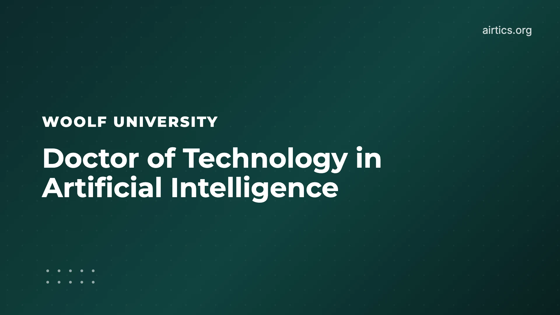Doctor of Technology in Artificial Intelligence - Airtics Education
