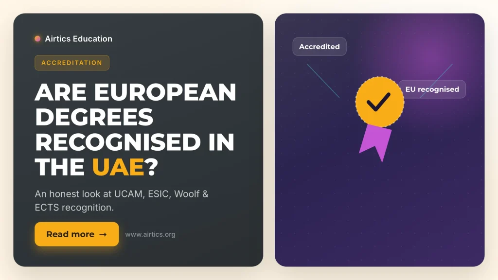 Are European Degrees Recognised in the UAE? (Honest Guide) - Airtics Education