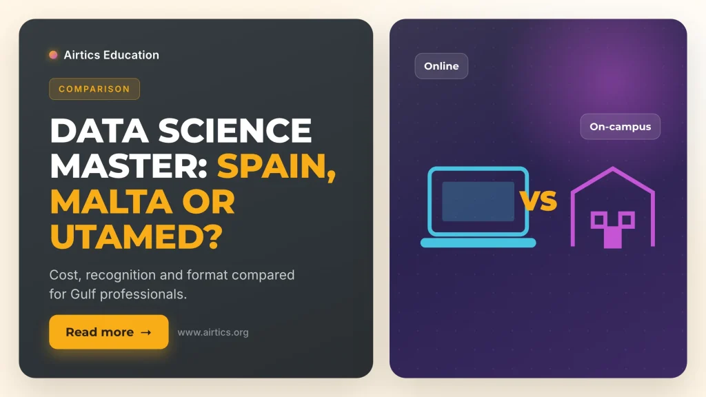 Master in data science Spain vs Malta vs UTAMED comparison