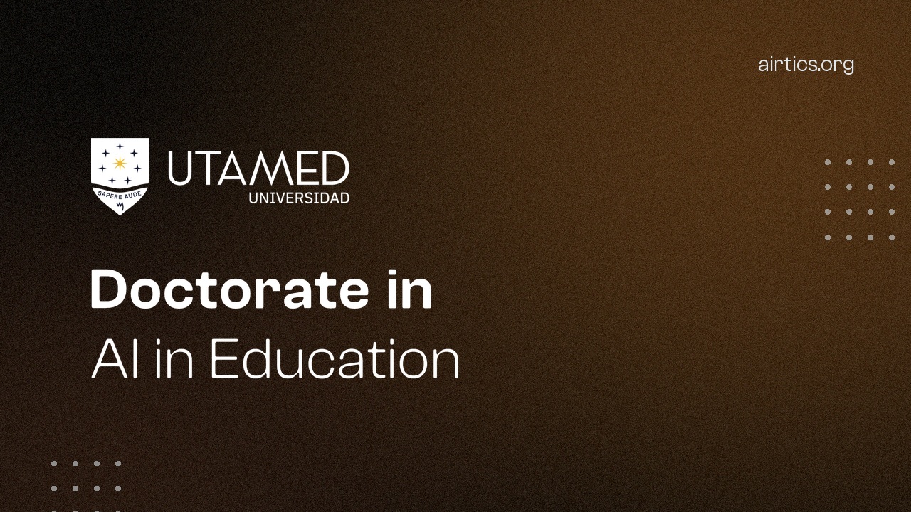 Doctorate in AI in Education, Airtics Education
