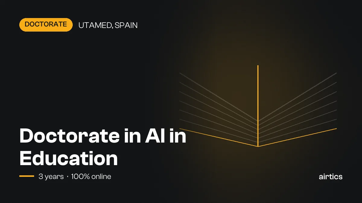 Doctorate in AI in Education: online doctorate awarded by UTAMED, Spain