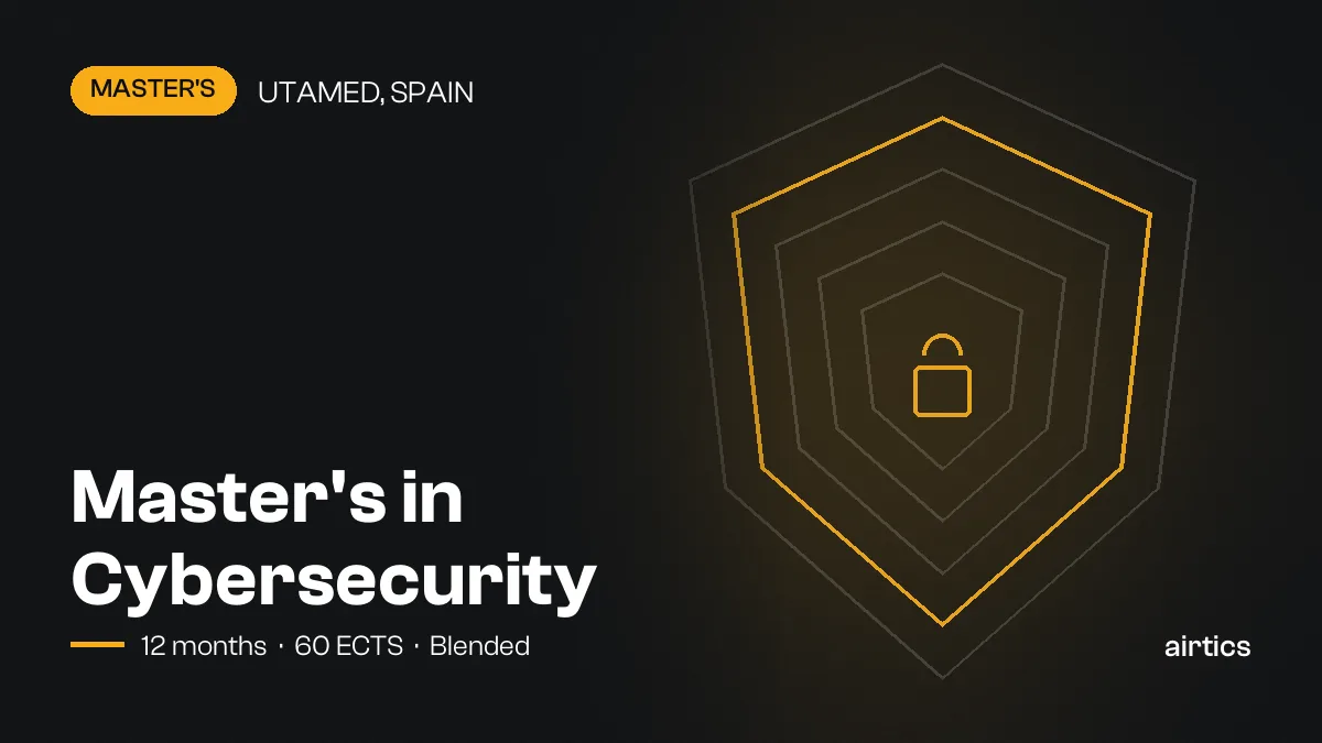 Master's in Cybersecurity: online master’s awarded by UTAMED, Spain