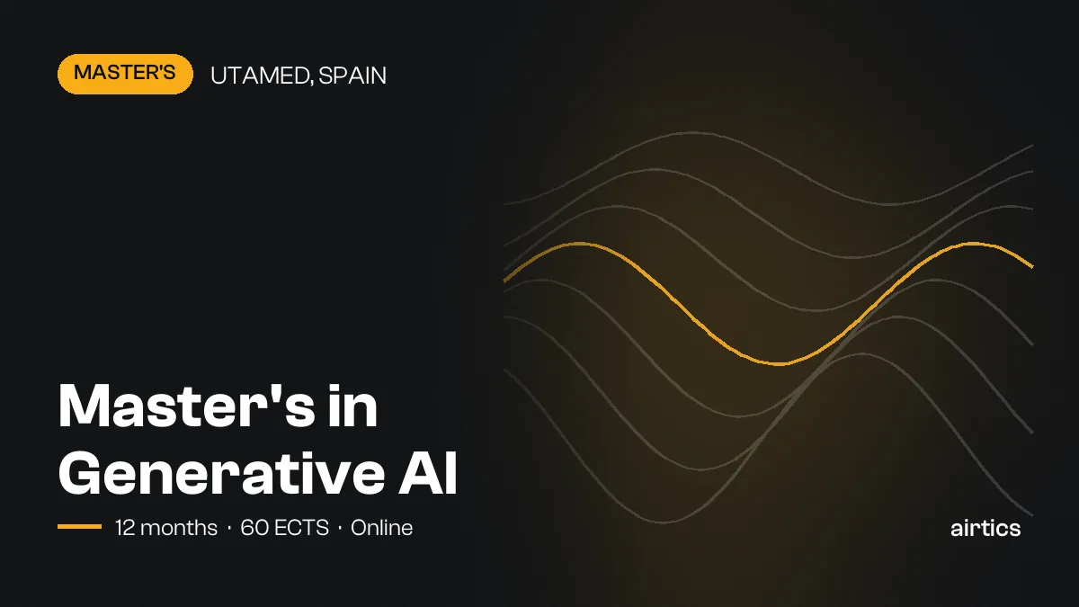 Master's in Generative AI: online master’s awarded by UTAMED, Spain